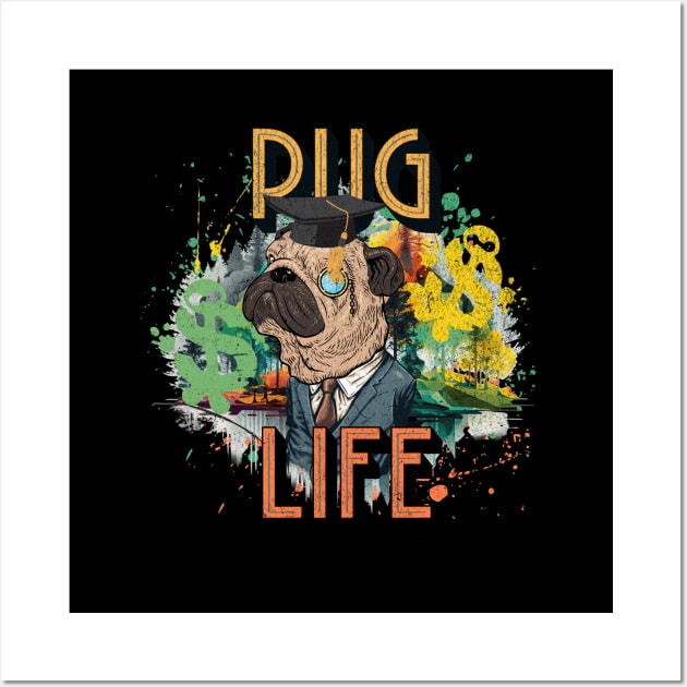 Pug Life Wall Art by Norse Magic